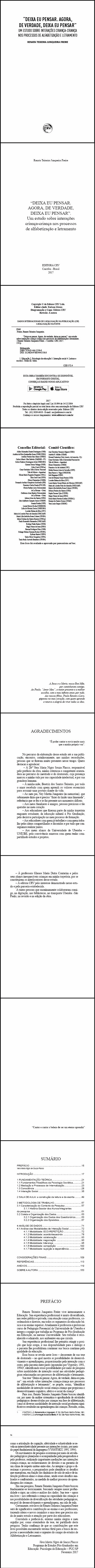 “DEIXA EU PENSAR. AGORA, DE VERDADE, DEIXA EU PENSAR”:<br>um estudo sobre interações criança-criança nos processos de alfabetização e letramento